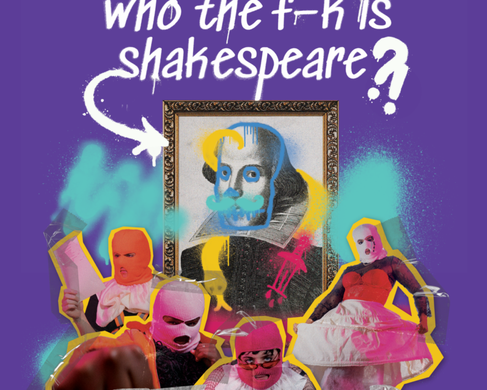WHO THE F–K IS SHAKESPEARE? 2023